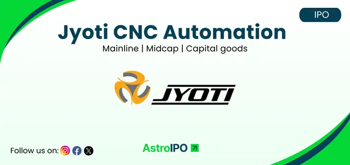 Jyoti CNC Automation - AstroIPO