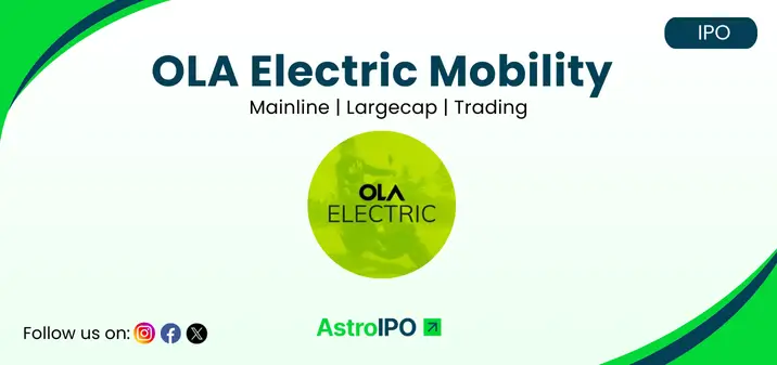 OLA Electric Mobility - AstroIPO