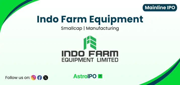 Indo Farm Equipment IPO - AstroIPO