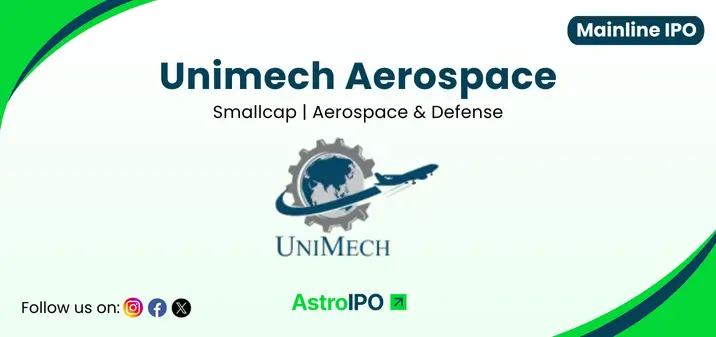 Unimech Aerospace IPO - AstroIPO