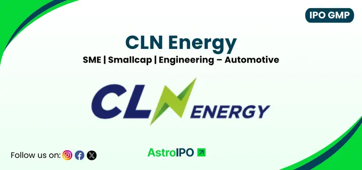 CLN Energy IPO GMP - AstroIPO