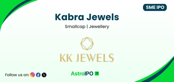 Kabra Jewels IPO - AstroIPO