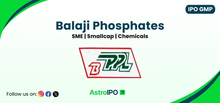 Balaji Phosphates IPO GMP - AstroIPO