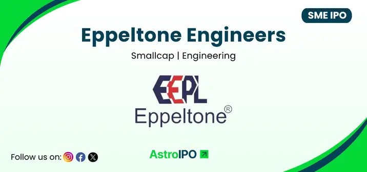 Eppeltone Engineers IPO - AstroIPO