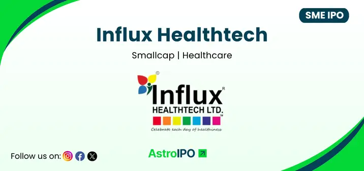 Influx Healthtech IPO - AstroIPO