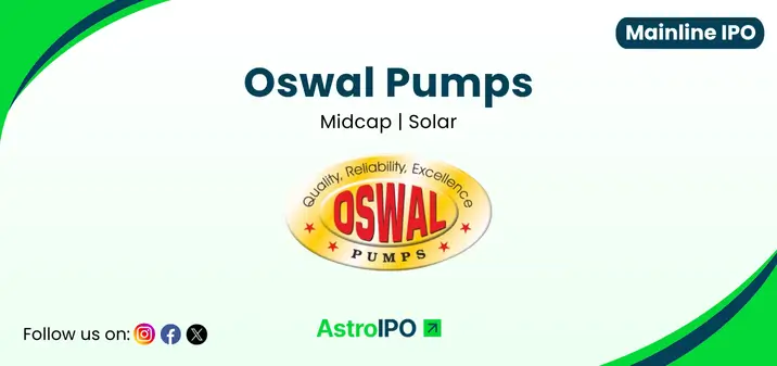 Oswal Pumps IPO - AstroIPO