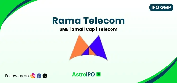 Rama Telecom IPO GMP - AstroIPO