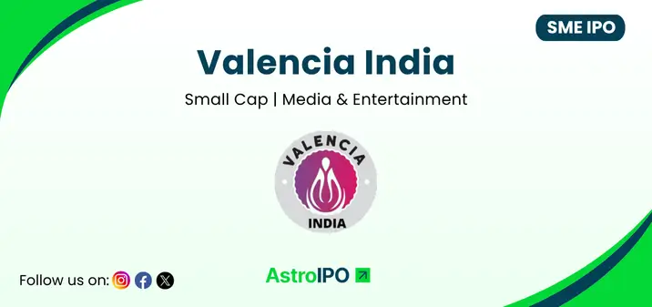 Valencia India IPO - AstroIPO