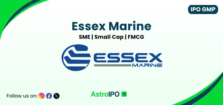 Essex Marine IPO GMP - AstroIPO