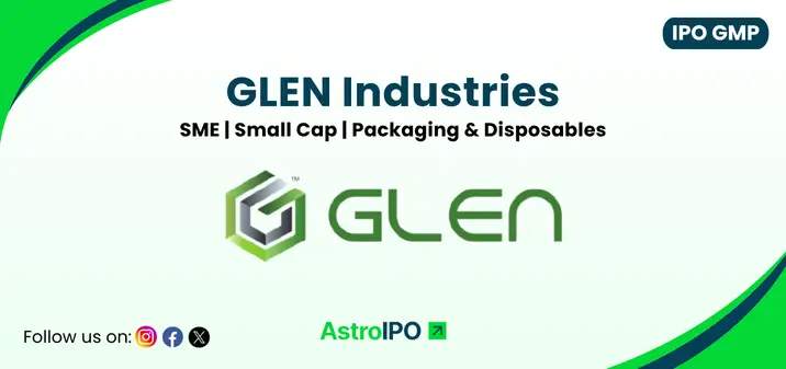 GLEN Industries IPO GMP - AstroIPO