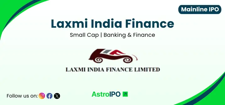 Laxmi India Finance IPO - AstroIPO
