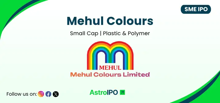 Mehul Colours IPO - AstroIPO