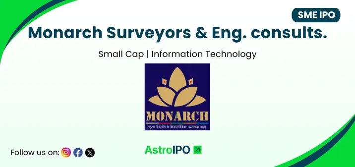 Monarch Surveyors IPO - AstroIPO