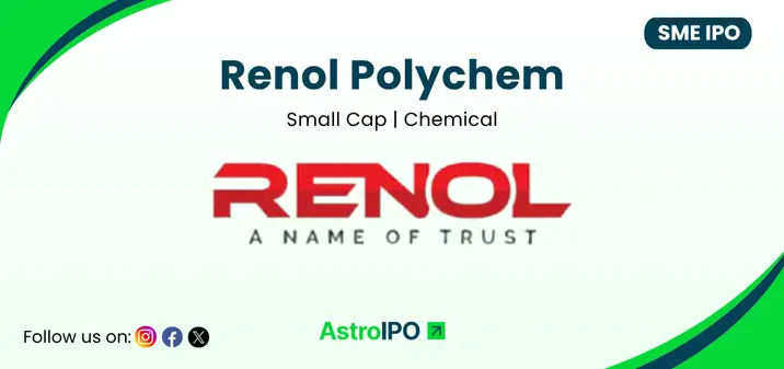 Renol Polychem IPO - AstroIPO