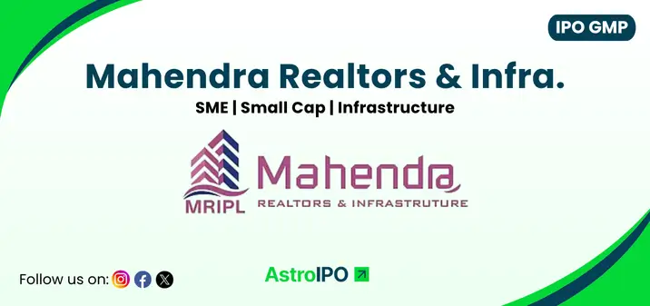 Mahendra Realtors IPO GMP - AstroIPO