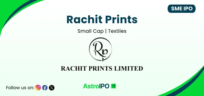 Rachit Prints IPO - AstroIPO