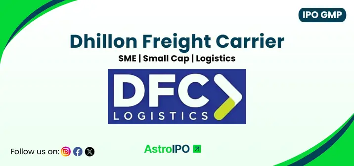 Dhillon Freight Carrier IPO GMP - AstroIPO