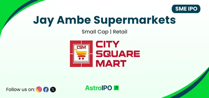 Jay Ambe Supermarkets IPO - AstroIPO