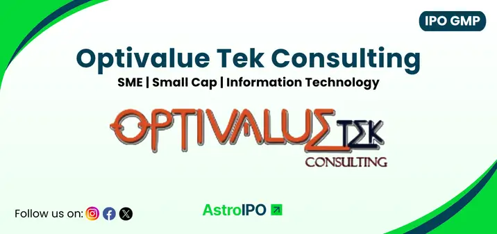 Optivalue Tek Consulting IPO GMP - AstroIPO