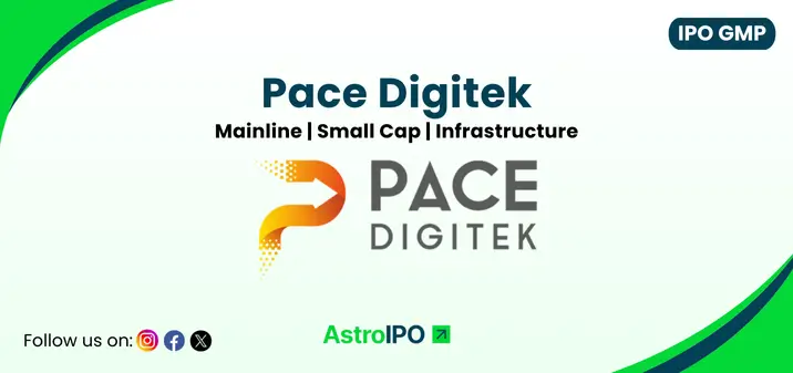 Pace Digitek IPO GMP - AstroIPO