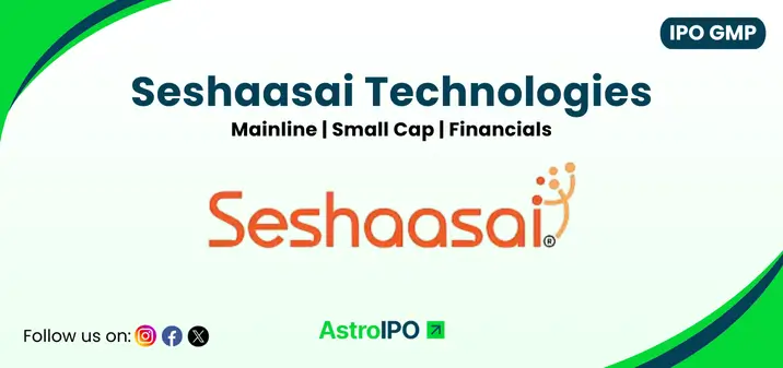 Seshaasai Technologies IPO GMP - AstroIPO
