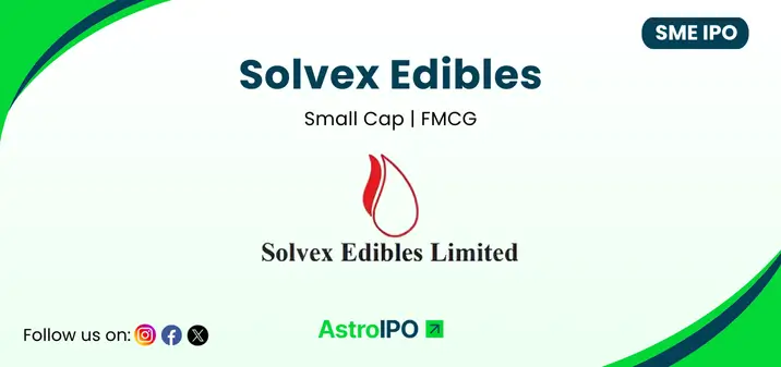 Solvex Edibles IPO - AstroIPO
