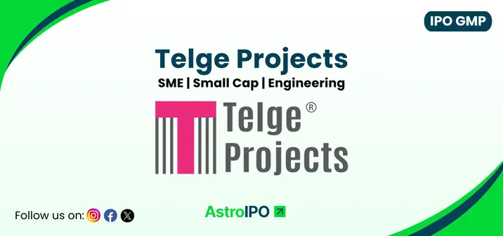 Telge Projects IPO GMP - AstroIPO