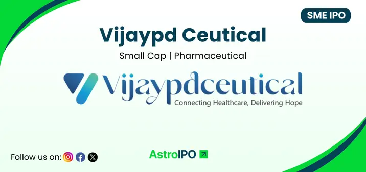 Vijaypd Ceutical IPO - AstroIPO