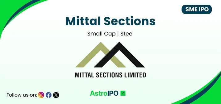 Mittal Sections IPO - AstroIPO