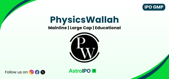 PhysicsWallah IPO GMP - AstroIPO