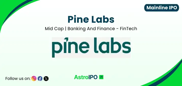 Pine Labs IPO - AstroIPO