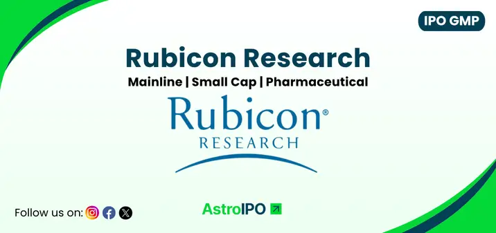 Rubicon Research IPO GMP - AstroIPO