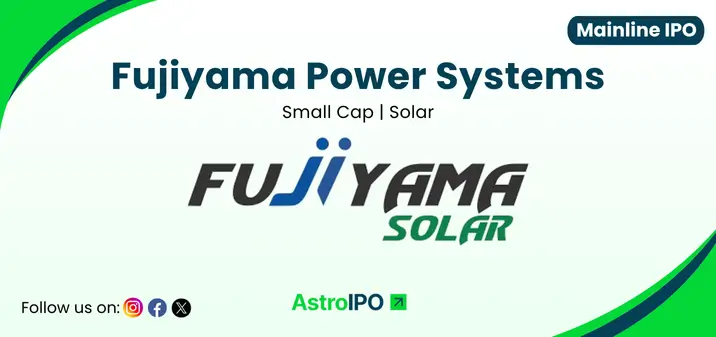 Fujiyama Power Systems IPO - AstroIPO
