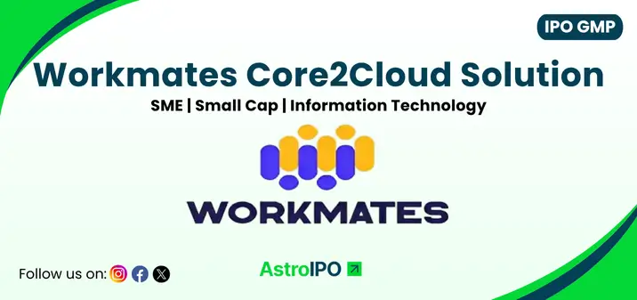 Workmates Core2Cloud IPO GMP - AstroIPO