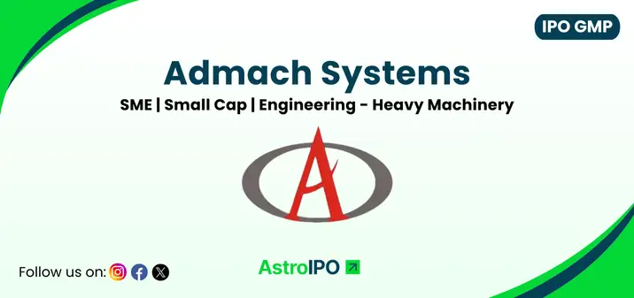 Admach Systems IPO GMP - AstroIPO