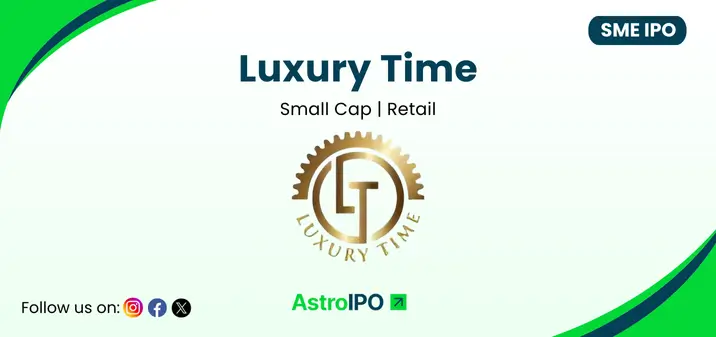 Luxury Time IPO - AstroIPO