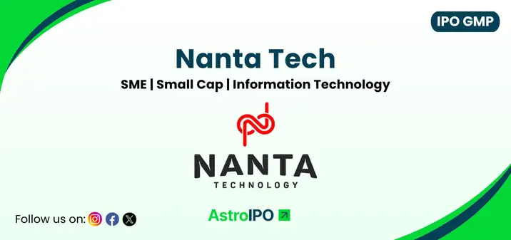 Nanta Tech IPO GMP - AstroIPO