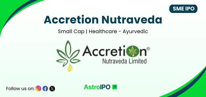 Accretion Nutraveda IPO - AstroIPO