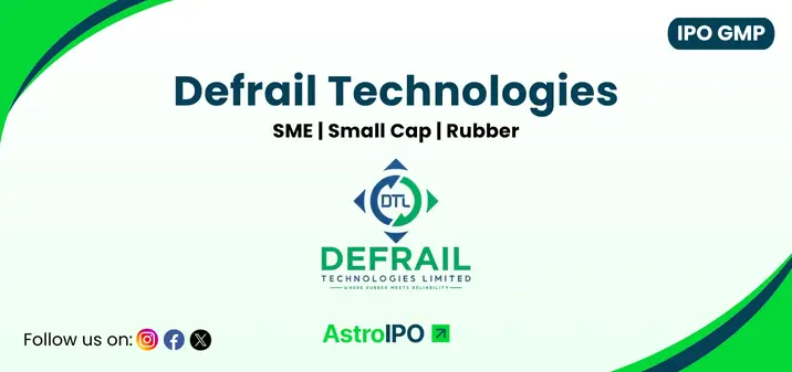 Defrail Technologies IPO GMP - AstroIPO