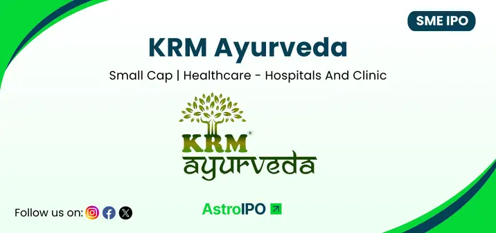 KRM Ayurveda IPO - AstroIPO