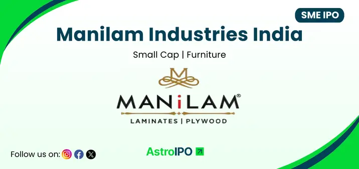 Manilam Industries IPO - AstroIPO