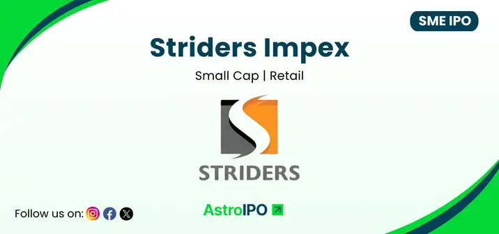 Striders Impex IPO - AstroIPO