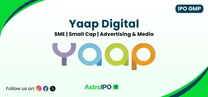 Yaap Digital IPO GMP - AstroIPO