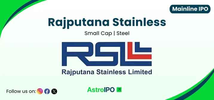 Rajputana Stainless IPO - AstroIPO