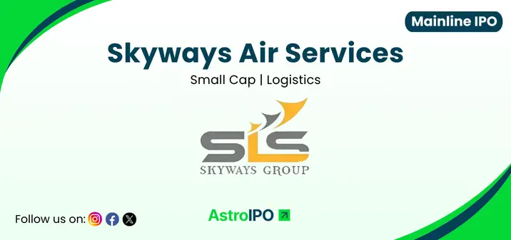 Skyways Air IPO - AstroIPO