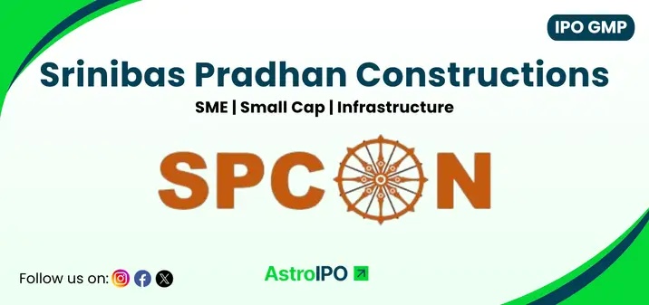 Srinibas Pradhan Constructions IPO GMP - AstroIPO